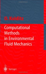 Computational Methods in Environmental Fluid Mechanics