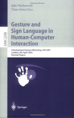 Gesture and Sign Languages in Human-Computer Interaction