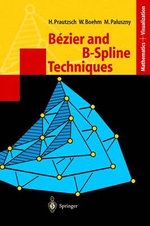 Bezier and B-Spline Techniques