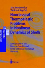 Nonclassical Thermoelastic Problems in Nonlinear Dynamics of Shells
