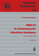 Gwai-91 15. Fachtagung Für Künstliche Intelligenz