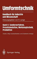 Umformtechnik. Handbuch Für Industrie und Wissenschaft
