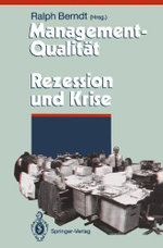 Management-Qualitaet contra Rezession und Krise