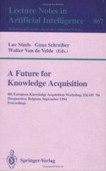 A Future for Knowledge Acquisition