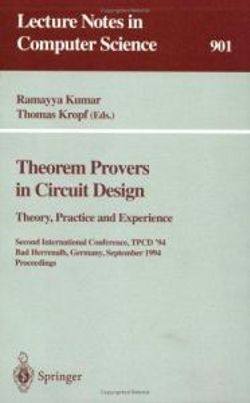 Theorem Provers in Circuit Design: Theory, Practice and Experience