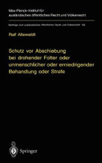 Schutz Vor Abschiebung Bei Drohender Folter Oder Unmenschlicher Oder Erniedrigender Behandlung Oder Strafe