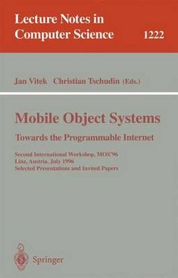 Mobile Object Systems Towards the Programmable Internet
