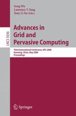Advances in Grid and Pervasive Computing