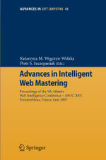 Advances in Intelligent Web Mastering