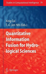 Quantitative Information Fusion for Hydrological Sciences