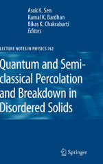Quantum and Semi-classical Percolation and Breakdown in Disordered Solids