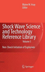 Shock Wave Science and Technology Reference Library, Vol. 5