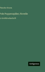 Pole Poppenspaeler; Novelle