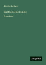 Briefe an seine Familie