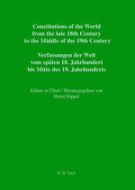 Constitutions of the World from the Late 18th Century to the Middle of the 19th Century: Constitutions of the World from the Late 18th Century to the Middle of the 19th Century, Part IV, Hesse-Kassel - Mecklenburg-Strelitz Europe: German Constitutional Do