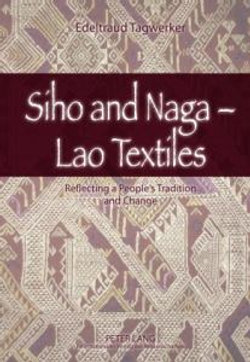 Siho and Naga - Lao Textiles