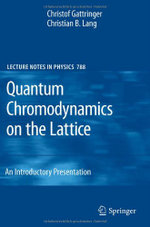 Quantum Chromodynamics on the Lattice