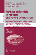 Methods and Models in Artificial and Natural Computation. A Homage to Professor Mira's Scientific Legacy