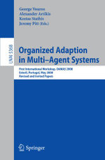 Organized Adaption in Multi-Agent Systems