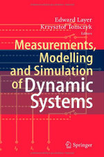 Measurements, Modelling and Simulation of Dynamic Systems