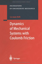 Dynamics of Mechanical Systems with Coulomb Friction