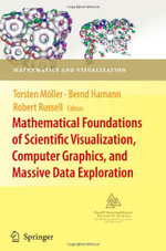 Mathematical Foundations of Scientific Visualization, Computer Graphics, and Massive Data Exploration
