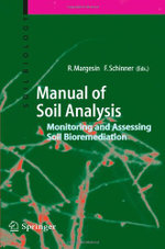 Manual for Soil Analysis - Monitoring and Assessing Soil Bioremediation