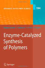 Enzyme-Catalyzed Synthesis of Polymers
