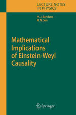 Mathematical Implications of Einstein-Weyl Causality