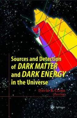 Sources and Detection of Dark Matter and Dark Energy in the Universe