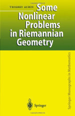 Some Nonlinear Problems in Riemannian Geometry
