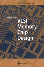 VLSI Memory Chip Design