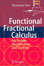 Functional Fractional Calculus for System Identification and Controls