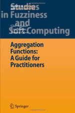 Aggregation Functions: A Guide for Practitioners