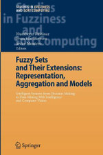 Fuzzy Sets and Their Extensions: Representation, Aggregation and Models