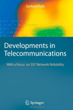 Developments in Telecommunications
