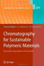 Chromatography for Sustainable Polymeric Materials