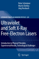 Ultraviolet and Soft X-Ray Free-Electron Lasers