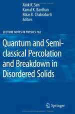 Quantum and Semi-classical Percolation and Breakdown in Disordered Solids