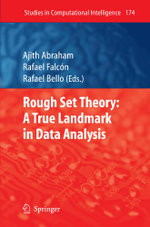 Rough Set Theory: A True Landmark in Data Analysis