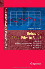 Behavior of Pipe Piles in Sand