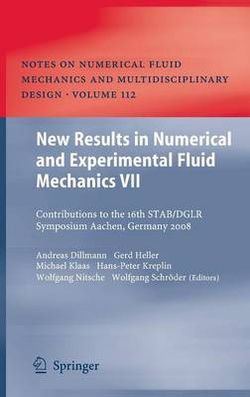 New Results in Numerical and Experimental Fluid Mechanics VII