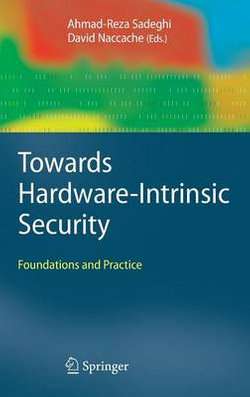 Towards Hardware-Intrinsic Security