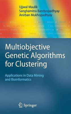 Multiobjective Genetic Algorithms for Clustering