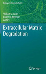Extracellular Matrix Degradation