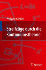 Streifzuege durch die Kontinuumstheorie