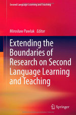 Extending the Boundaries of Research on Second Language Learning and Teaching