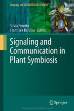 Signaling and Communication in Plant Symbiosis