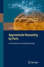 Approximate Reasoning by Parts