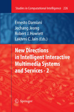 New Directions in Intelligent Interactive Multimedia Systems and Services - 2